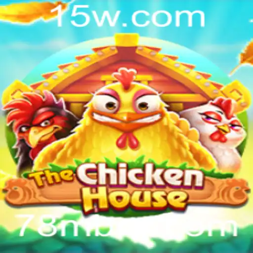 TheChickenHouse: Uma Aventura Estratégica de US$78 Milhões
